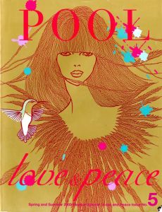 POOL love & peace Spring Summer 2000 Issue No.5／編：三浦恵　装丁：矢吹恭子（POOL love & peace Spring Summer 2000 Issue No.5／Edit: Megumi Miura Design: Yabuki Kyoko)のサムネール
