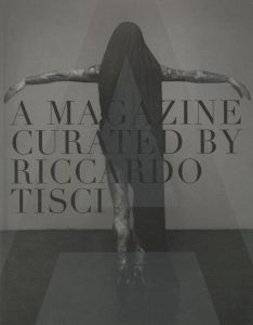 A MAGAZINE #8 CURATED BY RICCARDO TISCIのサムネール