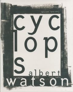 cyclops Albert Watson / 写真：アルバート・ワトソン