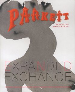 Parkett Vol.100/101: Expanded Exchange / Marilyn Minter, Pipilotti Rist, and others