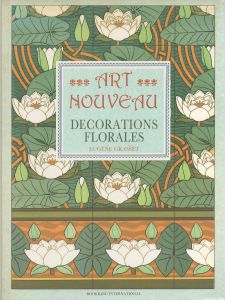 Art Nouveau Decorations Florales / Eugene Grasset