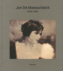 Jan De Maesschalck 2005-2014 / Jan De Maesschalck