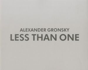 「LESS THAN ONE / 著：アレクサンダー・グロンスキー」画像1