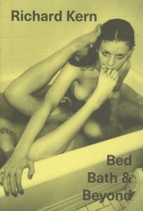 Bed, Bath & Beyond／リチャード・カーン（Bed, Bath & Beyond／Richard Kern)のサムネール