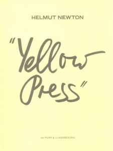 Yellow Press／ヘルムート・ニュートン（Yellow Press／Helmut Newton)のサムネール