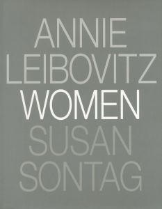 WOMEN／写真： アニー・リーボヴィッツ　文： スーザン・ソンタグ（WOMEN／Photo: Annie Leibovitz　Text: Susan Sontag)のサムネール