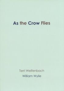 As the Crow Flies / テリ・ワイフェンバック ウィリアム・ウィリー 