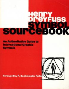 Symbol Sourcebook: An Authoritative Guide to International Graphic Symbolsのサムネール