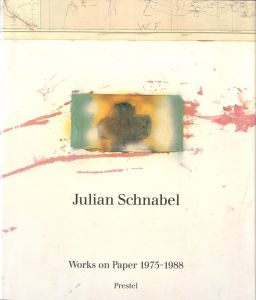 Julian Schnabel: Works on Paper 1975-1988のサムネール