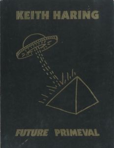 KEITH HARING FUTURE PRIMEVAL / KEITH HARING