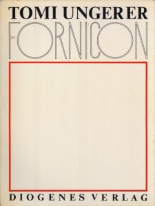 FORNICON / Tomi Ungerer