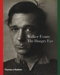 The Hungry Eye／ウォーカー・エヴァンス（The Hungry Eye／Walker Evans)のサムネール