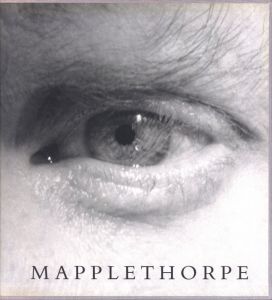 MAPPLETHORPE／写真：ロバート・メイプルソープ　デザイン、編：マーク・ホルボーン、ディミトリ・レヴァス（MAPPLETHORPE／Photo: Robert Mapplethorpe　Edit, Design: Mark Holborn, Dimitri Levas)のサムネール