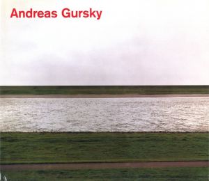 Andreas Gursky（アンドレアス・グルスキー） | 小宮山書店 KOMIYAMA 