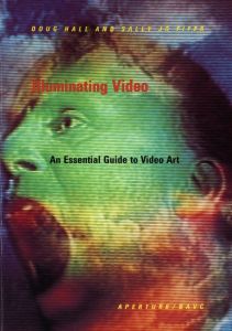 Illuminating Video  An Essential Guide to Video Artのサムネール