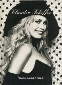 Claudia Schiffer／写真：カール・ラガーフェルド（Claudia Schiffer／Photo: Karl Lagerfeld)のサムネール