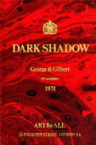 DARK SHADOW／著：ギルバート&ジョージ（ギルバート・プロッシュ、ジョージ・パサモア）（DARK SHADOW／Author: Gilbert & George（Gilbert Prousch, George Passmore）)のサムネール