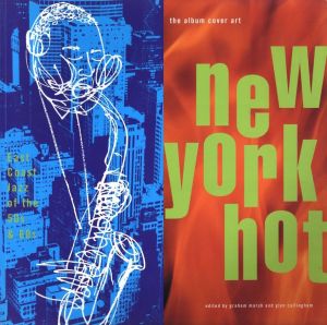 New York hot East Coast Jazz of the 50's & 60's / 編：グラハム・マーシュ