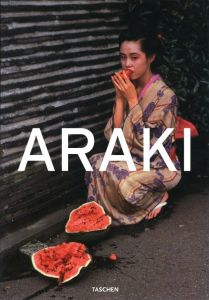 ARAKI Taschen 25th Anniversary Series／荒木経惟（ARAKI Taschen 25th Anniversary Series／Nobuyoshi Araki)のサムネール