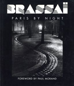 PARIS BY NIGHT／著：ブラッサイ　序文：ポール・モラン（PARIS BY NIGHT／Author: Brassai　Foreword: Paul Morand)のサムネール