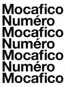 Mocafico Numero / 写真：Guido Mocafico