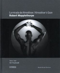 La mirada de Almodovar / Almodovar's Gaze／ロバート・メイプルソープ（La mirada de Almodovar / Almodovar's Gaze／Robert Mapplethorpe)のサムネール