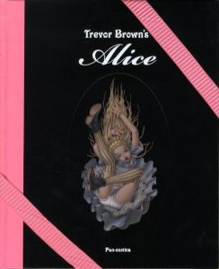 特装版　トレヴァー・ブラウン画集　『トラヴァー・ブラウンのアリス』のサムネール