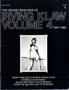 The Bound Beauties of Irving Klaw Volume 4 1947-1963 / Photo: Irving Klaw