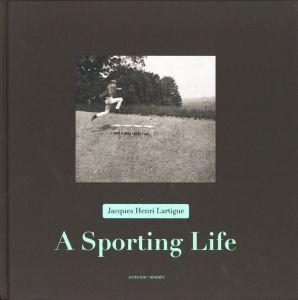A Sporting Life / Photo: Jacques-Henri Lartigue