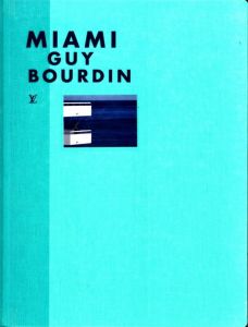Louis Vuitton Fashion Eye MIAMI Guy Bourdin／著：ギイ・ブルダン（Louis Vuitton Fashion Eye MIAMI Guy Bourdin／Author: Guy Bourdin)のサムネール