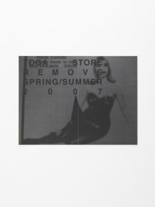 「TOGA STORE REMOVE SPRING/SUMMER 2007 / 大類信」画像1