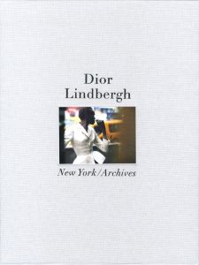 「Dior Lindbergh New York / Archives / 写真：ピーター・リンドバーグ」画像1