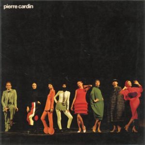 Pierre Cardin ピエール・カルダン 30年の軌跡 ''独創の世界''のサムネール