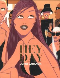 HEY DAY / Author: Jordi Labanda