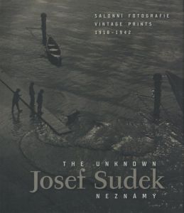 The Unknown Josef Sudek Neznamyのサムネール