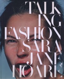 Talking Fashion / Author: Sarajane Hoare