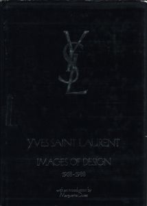 「Yves Saint Laurent: Images of Design 1958-1988 / Author: Yves Saint Laurent」画像1