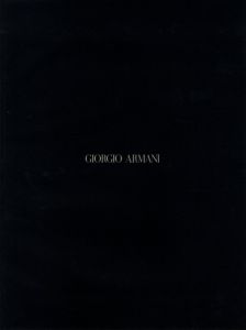 Collezione Giorgio Armani: Uomo/Donna / Photo: Aldo Fallai, Jacques Olivar