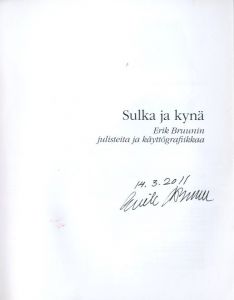 「Sulka ja kynä / Author:  Erik Bruun」画像1