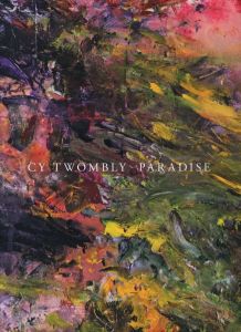 Cy Twombly: Paradiseのサムネール