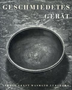 GESCHMIEDETES GERÄT / 著：キューン・フリッツ