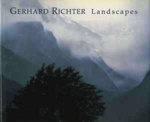 Gerhard Richter: Landscapes / Author: Gerhard Richter Edit: Foundation Beyeler