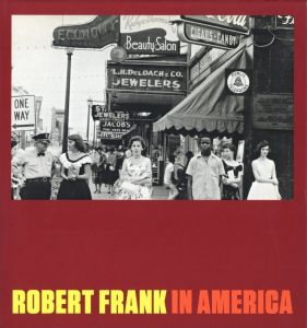 Robert Frank In America / Robert Frank