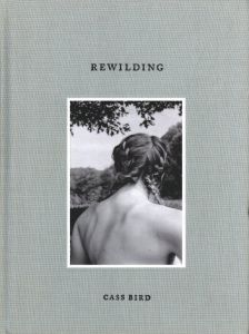 REWILDING / Cass Bird