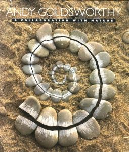 ANDY GOLDSWORTHY: A COLLABORATION WITH NATURE / Author: Andy Goldsworthy