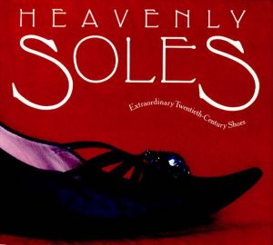 HEAVENLY SOLES / Author: Mary Trasko 