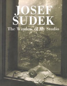 The Window of My Studio／ヨゼフ・スデック（The Window of My Studio／Josef Sudek  )のサムネール