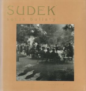 SUDEK sonja bullaty / Josef Sudek 