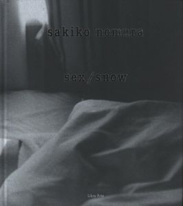 sex / snow / 野村佐紀子