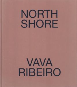 NORTH SHORE / Photo: Vava Ribeiro